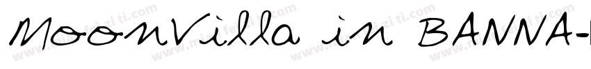MoonVilla in BANNA字体转换
